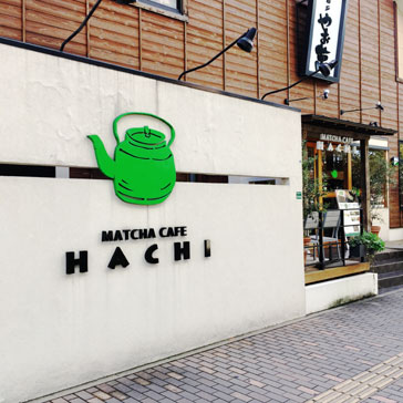 MATCHA CAFE HACHI 外観